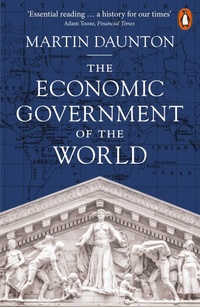 Abbildung von: The Economic Government of the World - Penguin Books Ltd