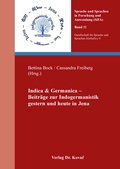 Cover: Indica & Germanica - Beitr&auml;ge zur Indogermanistik gestern und heute in Jena - Kovac, Dr. Verlag