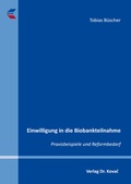 Cover: Einwilligung in die Biobankteilnahme - Kovac, Dr. Verlag
