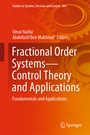 Cover: Fractional Order Systems-Control Theory and Applications - Springer