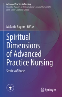 Enlarge image Cover: Spiritual Dimensions of Advanced Practice Nursing - Springer