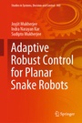Cover: Adaptive Robust Control for Planar Snake Robots - Springer