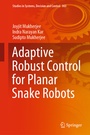 Cover: Adaptive Robust Control for Planar Snake Robots - Springer