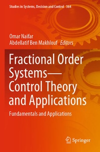 Enlarge image Cover: Fractional Order Systems-Control Theory and Applications - Springer