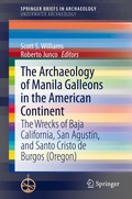 Cover: The Archaeology of Manila Galleons in the American Continent - Springer