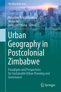 Abbildung von: Urban Geography in Postcolonial Zimbabwe - Springer