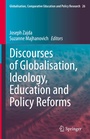 Cover: Discourses of Globalisation, Ideology, Education and Policy Reforms - Springer