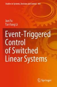 Enlarge image Cover: Event-Triggered Control of Switched Linear Systems - Springer