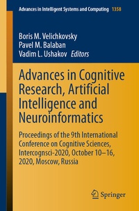 Enlarge image Cover: Advances in Cognitive Research, Artificial Intelligence and Neuroinformatics - Springer