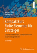Cover: Kompaktkurs Finite Elemente f&uuml;r Einsteiger - Springer Vieweg