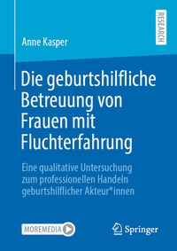 Abbildung von: Die geburtshilfliche Betreuung von Frauen mit Fluchterfahrung - Springer
