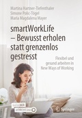 Cover: smartWorkLife - Bewusst erholen statt grenzenlos gestresst - Springer