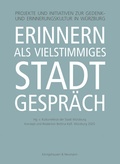 Cover: Erinnern als vielstimmiges Stadtgespr&auml;ch - K&ouml;nigshausen & Neumann