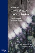Cover: Zwei Sch&uuml;sse und ein Lachen - Edition Noack & Block