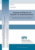 Cover: Umgang mit Differenz am Beispiel von Verkehrskontrollen - Verlag f&uuml;r Polizeiwissenschaft