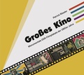Cover: Gro&szlig;es Kino - Bertz und Fischer