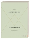 Cover: Vegetarisch - Green Glamour - Matthaes
