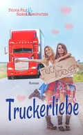 Cover: Truckerliebe - Belle Epoque Verlag