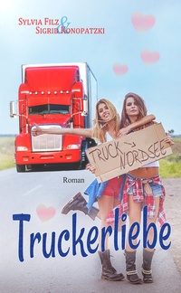 Enlarge image Cover: Truckerliebe - Belle Epoque Verlag