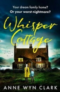 Cover: Whisper Cottage - AVON, a division of HarperCollins Publishers Ltd