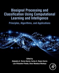 Enlarge image Cover: Biosignal Processing and Classification Using Computational Learning and Intelligence - Academic Press