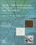 Cover: Micro and Nanolignin in Aqueous Dispersions and Polymers - Elsevier