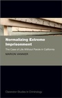 Cover: Normalizing Extreme Imprisonment - Oxford University Press