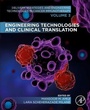Cover: Engineering Technologies and Clinical Translation - Academic Press