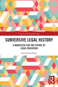 Enlarge image Cover: Subversive Legal History - Routledge
