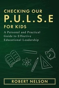 Cover: Checking Our P.U.L.S.E. For Kids - BOOKBABY
