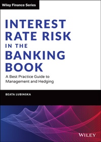Abbildung von: Interest Rate Risk in the Banking Book - Wiley-ISTE