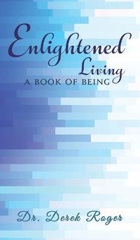 Enlarge image Cover: Enlightened Living: A Book of Being - Austin Macauley Publishers
