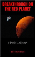 Cover: Breakthrough On The Red Planet: First Edition - Ben Creighton