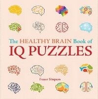 Enlarge image Cover: The Healthy Brain Book of IQ Puzzles - Sterling
