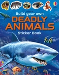 Cover: Build Your Own Deadly Animals - Usborne Publishing Ltd