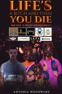 Abbildung von: Life's a Bitch and Then You Die - Austin Macauley Publishers