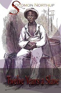 Abbildung von: Twelve Years a Slave - Iap - Information Age Pub. Inc.