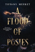 Cover: Flood of Posies - Black Spot Books