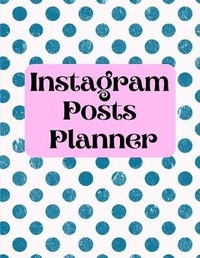 Abbildung von: Instagram posts planner - Lulu.com