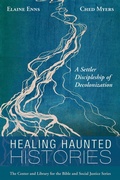 Cover: Healing Haunted Histories - Wipf and Stock Publishers