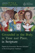 Cover: Grounded in the Body, in Time and Place, in Scripture - Wipf and Stock Publishers