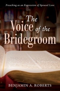 Abbildung von: The Voice of the Bridegroom - Wipf and Stock Publishers