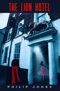 Cover: The Lion Hotel - Austin Macauley Publishers