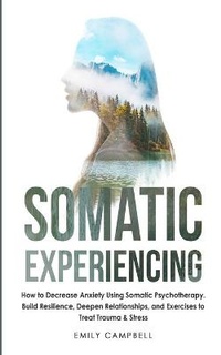 Enlarge image Cover: Somatic Experiencing - Charlie Creative Lab
