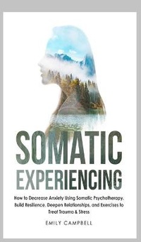 Enlarge image Cover: Somatic Experiencing - Charlie Creative Lab