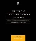 Cover: China's Integration in Asia - Routledge