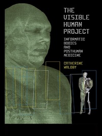 Enlarge image Cover: The Visible Human Project - Routledge