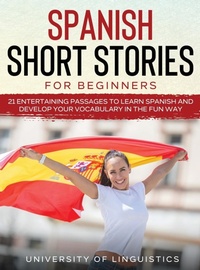 Abbildung von: Spanish Short Stories for Beginners - Tyler MacDonald