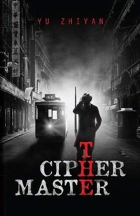 Abbildung von: The Ciphermaster - Sinoist Books
