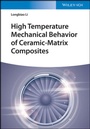 Cover: High Temperature Mechanical Behavior of Ceramic-Matrix Composites - Wiley-VCH